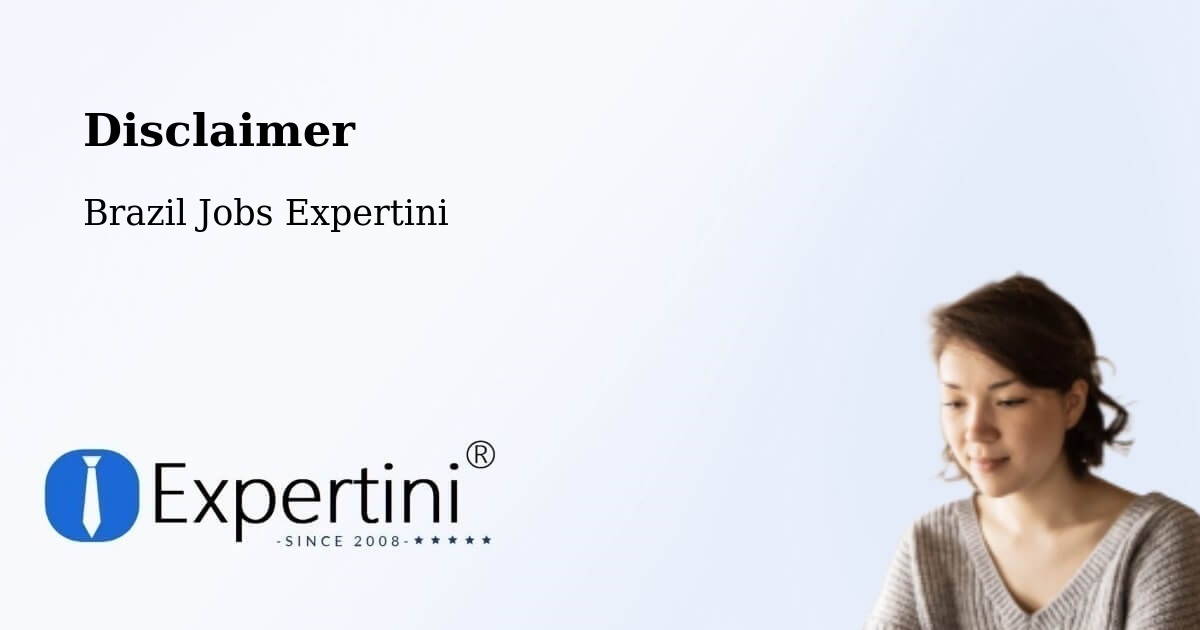 Disclaimer – Datas - Brazil Jobs Expertini