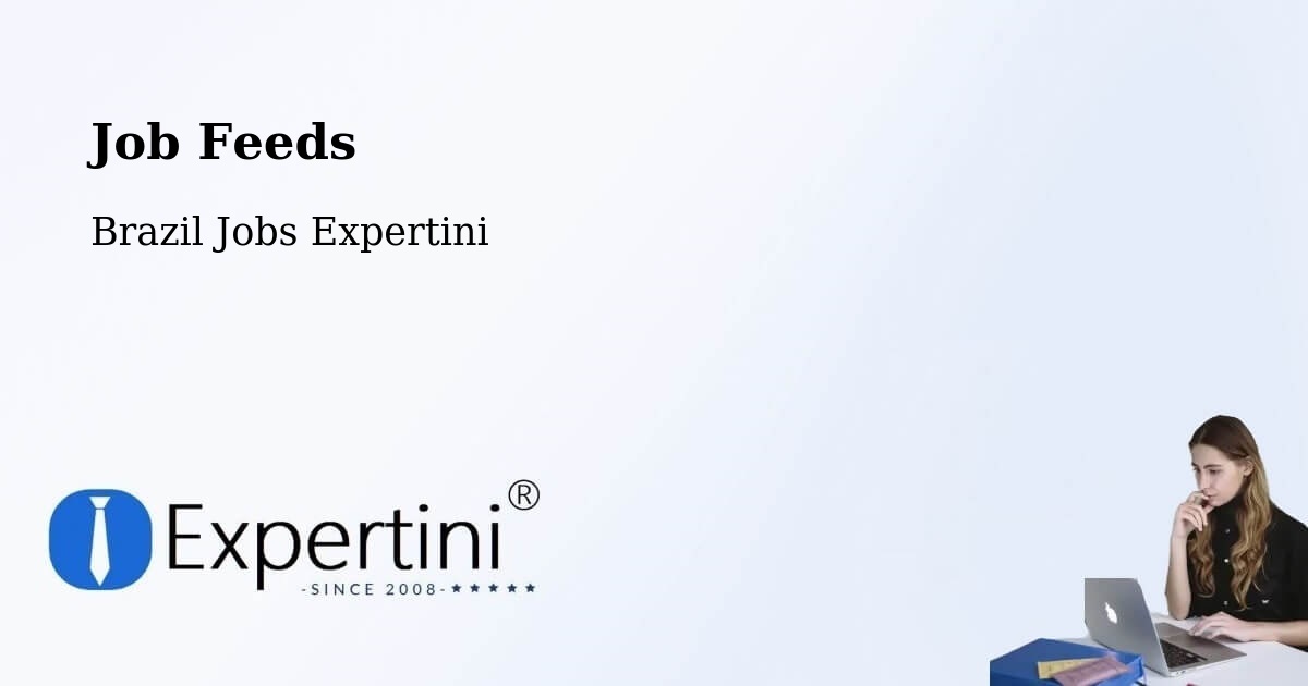 Job Listings Feed – Datas - Brazil Jobs Expertini