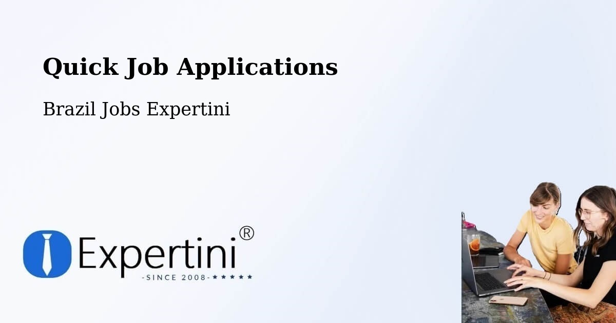 Quick Apply Feature – Datas - Brazil Jobs Expertini