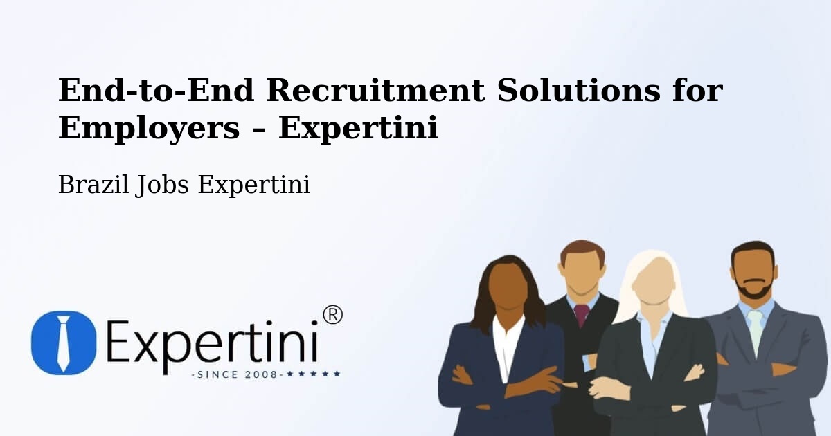 Recruitment Solutions for Employers – Datas - Datas, Brazil Jobs Expertini